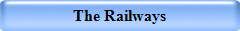 The Railways