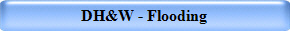DH&W - Flooding
