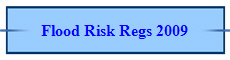 Flood Risk Regs 2009