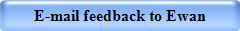 E-mail feedback to Ewan