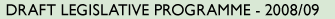 Draft Legislative Programme 2008/09