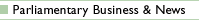 Parliamentary Business and News