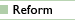 Reform